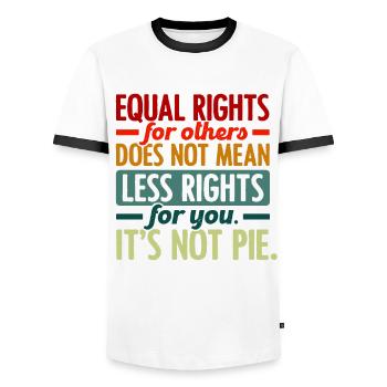Equal Rights For Others Does Not Mean Less Rights - Männer Kontrast-T-Shirt - Weiß/Schwarz - Vorne - AI Model Female 172 light (172cm) & AI Model Male 178 dark (178cm)