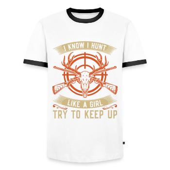 I know I hunt like a girl and - Men's Ringer Shirt - white/black - Front - AI Model Female 172 light (172cm) & AI Model Male 178 dark (178cm)