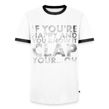 When You Are Happy And You Know It, Clap In - Men's Ringer Shirt - white/black - Front - AI Model Female 172 light (172cm) & AI Model Male 178 dark (178cm)