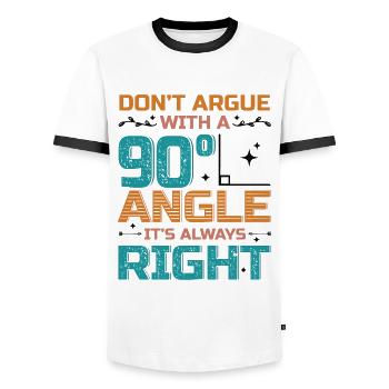 Don't Argue With a 90° Angle. - Men's Ringer Shirt - white/black - Front - AI Model Female 172 light (172cm) & AI Model Male 178 dark (178cm)