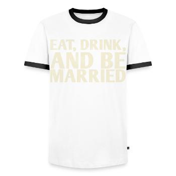 Eat, drink and be married, - Men's Ringer Shirt - white/black - Front - AI Model Female 172 light (172cm) & AI Model Male 178 dark (178cm)