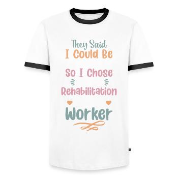 I Chose To Be A Rehabilitation Social Worker - Men's Ringer Shirt - white/black - Front - AI Model Female 172 light (172cm) & AI Model Male 178 dark (178cm)