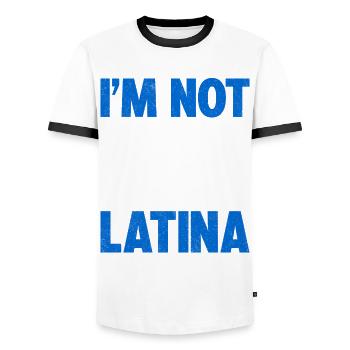 I'm Not Yelling I Am Latina Latin America Latina - Men's Ringer Shirt - white/black - Front - AI Model Female 172 light (172cm) & AI Model Male 178 dark (178cm)