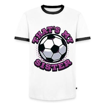 Das Ist Meine Schwester, Bruder-Schwester-Fußball - Männer Kontrast-T-Shirt - Weiß/Schwarz - Vorne - AI Model Female 172 light (172cm) & AI Model Male 178 dark (178cm)