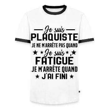 Plaquiste Pas Fatigué Idée Cadeau Plâtrier Humour - T-shirt contrasté Homme - blanc/noir - Devant - AI Model Female 172 light (172cm) & AI Model Male 178 dark (178cm)