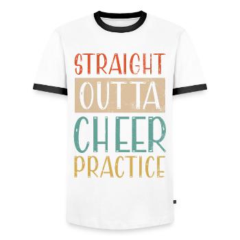 Straight Outta Cheer Practice for Cheerleaders - Men's Ringer Shirt - white/black - Front - AI Model Female 172 light (172cm) & AI Model Male 178 dark (178cm)