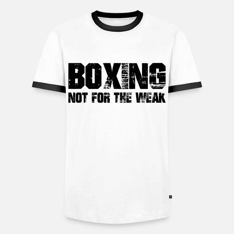 Boxing Not For The Weak Boxer Gift Idea - Männer Kontrast-T-Shirt - Weiß/Schwarz