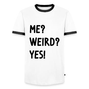 ME? Weird? yes! - Men's Ringer Shirt - white/black - Front - AI Model Female 172 light (172cm) & AI Model Male 178 dark (178cm)