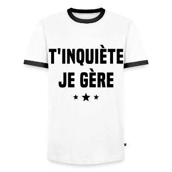 T'inquiète Je Gère Cadeau Humour - T-shirt contrasté Homme - blanc/noir - Devant - AI Model Female 172 light (172cm) & AI Model Male 178 dark (178cm)