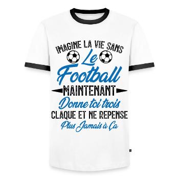 imagine la vie sans le football - humour - T-shirt contrasté Homme - blanc/noir - Devant - AI Model Female 172 light (172cm) & AI Model Male 178 dark (178cm)