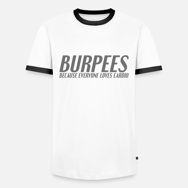 Burpee Spruch - Männer Kontrast-T-Shirt - Weiß/Schwarz