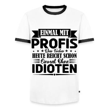 Einmal mit Profis war früher einmal ohne Idioten. - Männer Kontrast-T-Shirt - Weiß/Schwarz - Vorne - AI Model Female 172 light (172cm) & AI Model Male 178 dark (178cm)