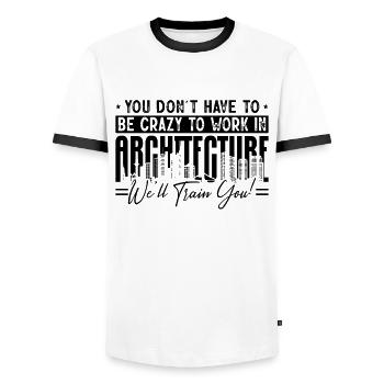 You Don't Have To Be Crazy Construct Architects - Männer Kontrast-T-Shirt - Weiß/Schwarz - Vorne - AI Model Female 172 light (172cm) & AI Model Male 178 dark (178cm)