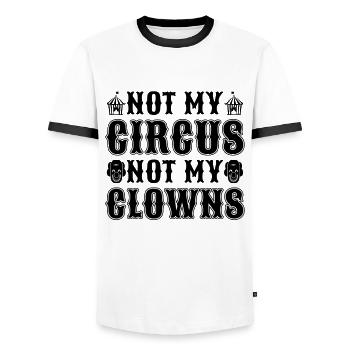 Not My Circus Not My Comedy Clown Circus Clowns - Männer Kontrast-T-Shirt - Weiß/Schwarz - Vorne - AI Model Female 172 light (172cm) & AI Model Male 178 dark (178cm)