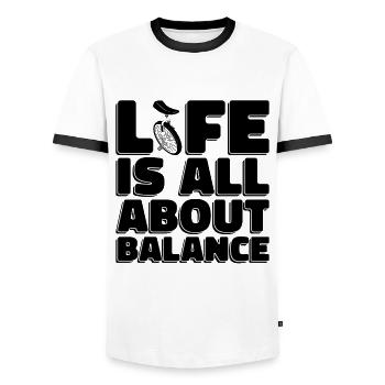 Life Is All About Balance Unicycling Unicyclist - Männer Kontrast-T-Shirt - Weiß/Schwarz - Vorne - AI Model Female 172 light (172cm) & AI Model Male 178 dark (178cm)