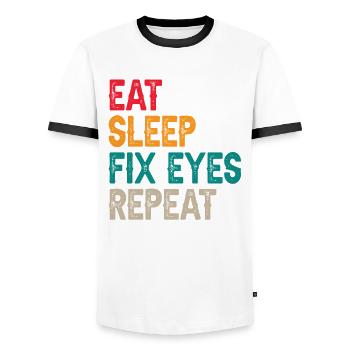 Eat Sleep Fix Ophtalmologiste Ophtalmologiste Opticien - T-shirt contrasté Homme - blanc/noir - Devant - AI Model Female 172 light (172cm) & AI Model Male 178 dark (178cm)