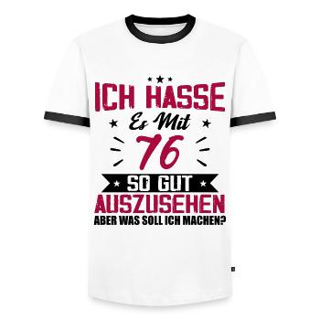 Ich hasse es mit 76 Geburtstag Gut Aussehen - Männer Kontrast-T-Shirt - Weiß/Schwarz - Vorne - AI Model Female 172 light (172cm) & AI Model Male 178 dark (178cm)