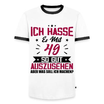 Ich hasse es mit 49 Geburtstag Gut Aussehen - Männer Kontrast-T-Shirt - Weiß/Schwarz - Vorne - AI Model Female 172 light (172cm) & AI Model Male 178 dark (178cm)