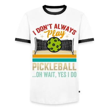 I Don't Always Play Pickleball - Men's Ringer Shirt - white/black - Front - AI Model Female 172 light (172cm) & AI Model Male 178 dark (178cm)