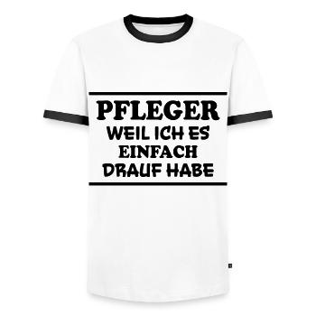 Pfleger Spruch Pflegekraft Lustig Pfleger Geschenk - Männer Kontrast-T-Shirt - Weiß/Schwarz - Vorne - AI Model Female 172 light (172cm) & AI Model Male 178 dark (178cm)