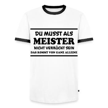 Meister Spruch Prüfung Lustiges Meister Geschenk - Männer Kontrast-T-Shirt - Weiß/Schwarz - Vorne - AI Model Female 172 light (172cm) & AI Model Male 178 dark (178cm)