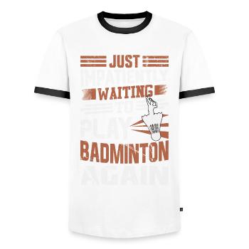 Badminton Saying - Just Impatiently Waiting - Men's Ringer Shirt - white/black - Front - AI Model Female 172 light (172cm) & AI Model Male 178 dark (178cm)