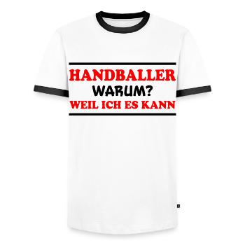 Handball Spruch Sport Lustiges Handballer Geschenk - Männer Kontrast-T-Shirt - Weiß/Schwarz - Vorne - AI Model Female 172 light (172cm) & AI Model Male 178 dark (178cm)