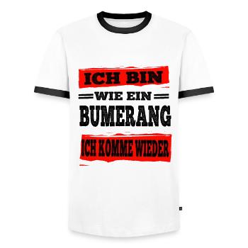 Bumerang Ich Komme Wieder Freche Sprüche Lustig - Männer Kontrast-T-Shirt - Weiß/Schwarz - Vorne - AI Model Female 172 light (172cm) & AI Model Male 178 dark (178cm)
