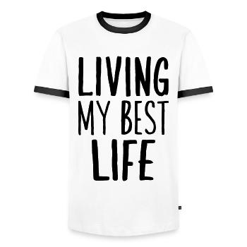 Living my best Life motivational saying - Men's Ringer Shirt - white/black - Front - AI Model Female 172 light (172cm) & AI Model Male 178 dark (178cm)