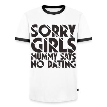 Sorry Girl Mom Says No Dating - Men's Ringer Shirt - white/black - Front - AI Model Female 172 light (172cm) & AI Model Male 178 dark (178cm)