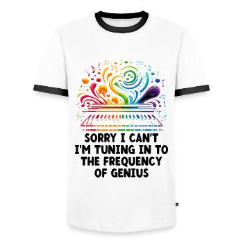 Sorry I Can't I'm Turning In To The Frequency Geni - Men's Ringer Shirt - white/black - Front - AI Model Female 172 light (172cm) & AI Model Male 178 dark (178cm)
