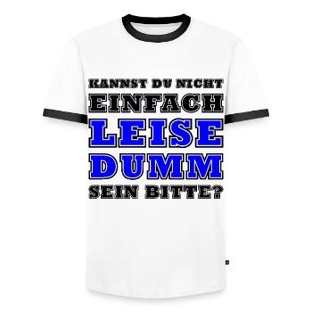 Kannst Du Nicht Einfach Leise Dumm Sein - Männer Kontrast-T-Shirt - Weiß/Schwarz - Vorne - AI Model Female 172 light (172cm) & AI Model Male 178 dark (178cm)