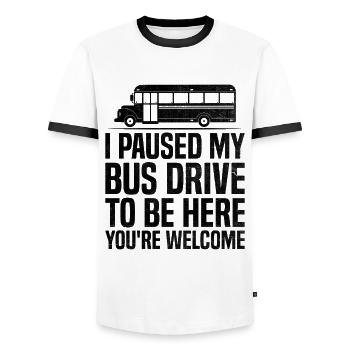 I Paused My Bus Drive To Be Here You're Welcome - Men's Ringer Shirt - white/black - Front - AI Model Female 172 light (172cm) & AI Model Male 178 dark (178cm)