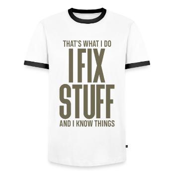 That's What I Do I Fix Stuff And I Know Things - Men's Ringer Shirt - white/black - Front - AI Model Female 172 light (172cm) & AI Model Male 178 dark (178cm)