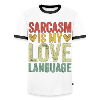 Sarcasm Is My Love Language - Men's Ringer Shirt - white/black - Front - AI Model Female 172 light (172cm) & AI Model Male 178 dark (178cm)