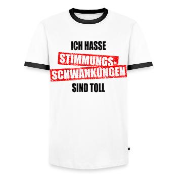 Ich Hasse Stimmungsschwankungen Sind Toll Geschenk - Männer Kontrast-T-Shirt - Weiß/Schwarz - Vorne - AI Model Female 172 light (172cm) & AI Model Male 178 dark (178cm)