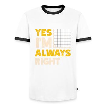 Yes, I'm always right, math teacher, - Men's Ringer Shirt - white/black - Front - AI Model Female 172 light (172cm) & AI Model Male 178 dark (178cm)