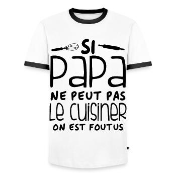 Si Papa Ne Peut Pas Le Cuisiner - T-shirt contrasté Homme - blanc/noir - Devant - AI Model Female 172 light (172cm) & AI Model Male 178 dark (178cm)