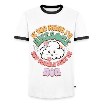 If You Think Im Awesome You Should Meet My Mom - Men's Ringer Shirt - white/black - Front - AI Model Female 172 light (172cm) & AI Model Male 178 dark (178cm)