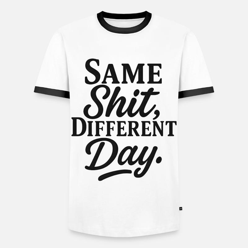 Same Shit Different Day - Männer Kontrast-T-Shirt - Weiß/Schwarz