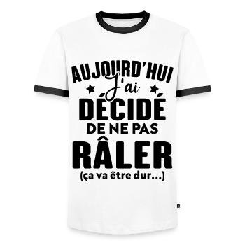 Aujourd'hui j'ai décidé de ne pas râler - T-shirt contrasté Homme - blanc/noir - Devant - AI Model Female 172 light (172cm) & AI Model Male 178 dark (178cm)