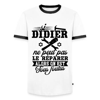 Si didier ne peut pas le réparer on est foutus - T-shirt contrasté Homme - blanc/noir - Devant - AI Model Female 172 light (172cm) & AI Model Male 178 dark (178cm)