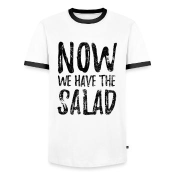 Now we have the Salad - Denglisch Spruch - Männer Kontrast-T-Shirt - Weiß/Schwarz - Vorne - AI Model Female 172 light (172cm) & AI Model Male 178 dark (178cm)