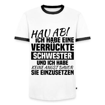 Hau ab! ich habe eine verrückte schwester - Männer Kontrast-T-Shirt - Weiß/Schwarz - Vorne - AI Model Female 172 light (172cm) & AI Model Male 178 dark (178cm)