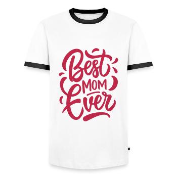 Best Mom Ever - Mother's Day - Saying - Men's Ringer Shirt - white/black - Front - AI Model Female 172 light (172cm) & AI Model Male 178 dark (178cm)