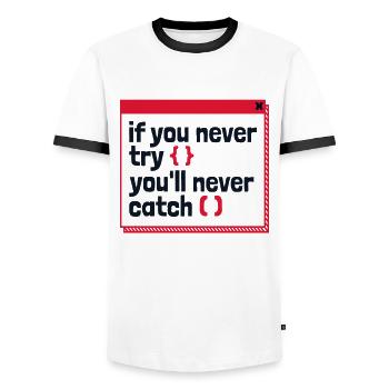 If You Never Try You'll Never Catch Developer - Männer Kontrast-T-Shirt - Weiß/Schwarz - Vorne - AI Model Female 172 light (172cm) & AI Model Male 178 dark (178cm)