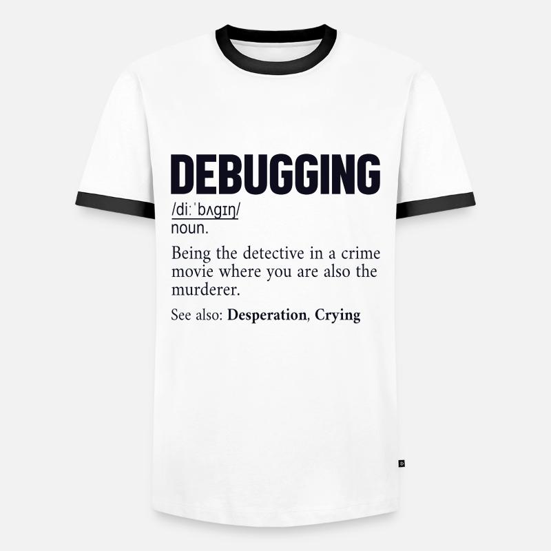 Debugging Definition Developer Coder Programmer - Men's Ringer Shirt - white/black