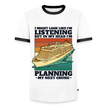 I'm Planning My Next Cruise Cruise Ship Cruise - Men's Ringer Shirt - white/black - Front - AI Model Female 172 light (172cm) & AI Model Male 178 dark (178cm)