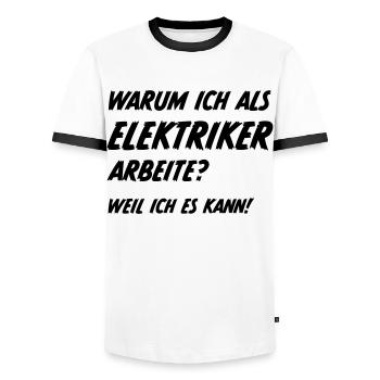 Elektriker Sprüche Humor - Männer Kontrast-T-Shirt - Weiß/Schwarz - Vorne - AI Model Female 172 light (172cm) & AI Model Male 178 dark (178cm)