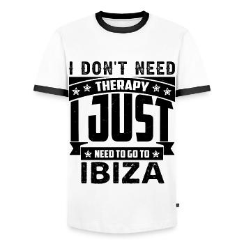 I don't need therapy, I just need to go to Ibiza - Men's Ringer Shirt - white/black - Front - AI Model Female 172 light (172cm) & AI Model Male 178 dark (178cm)